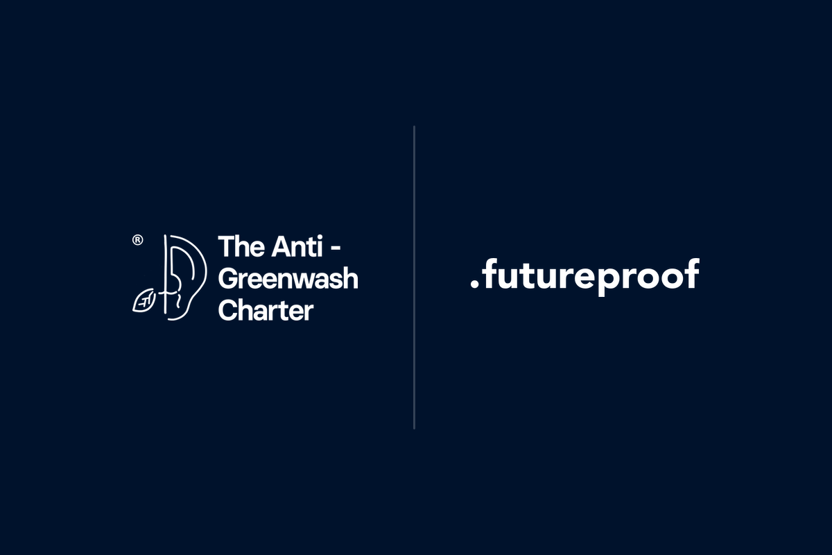 Futureproof and The Anti-Greenwash Charter Unite Against Greenwashing